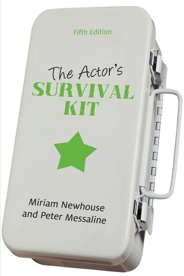 The Actor's Survival Kit Newhouse Miriam