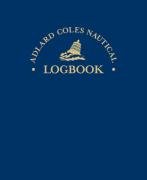 The Adlard Coles Nautical Logbook Knox-Johnston Robin