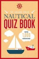 The Adlard Coles Nautical Quiz Book Compton Nic