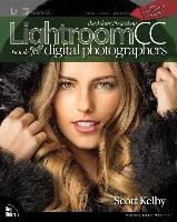 The Adobe Photoshop Lightroom CC Book for Digital Photographers Kelby Scott