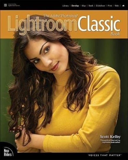The Adobe Photoshop Lightroom Classic Book Kelby Scott