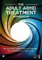 The Adult ADHD Treatment Handbook Jeavons Anne, Bishop Tara, French Blandine, Bastable Siona