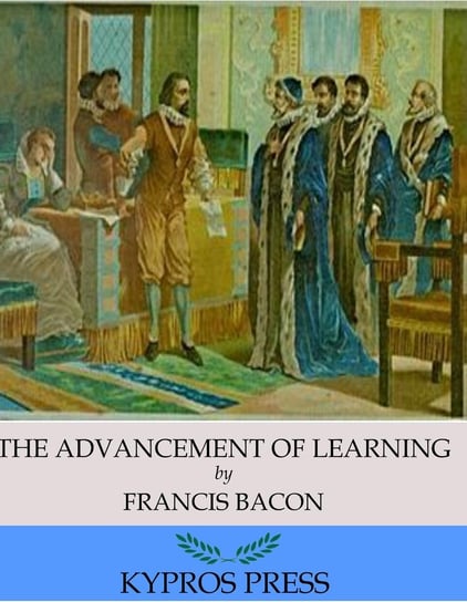 The Advancement of Learning Bacon Francis