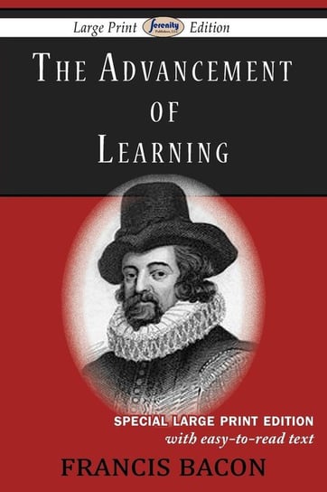 The Advancement of Learning (Large Print Edition) Bacon Francis