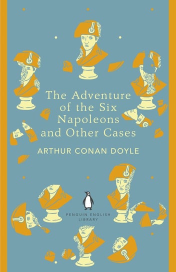 The Adventure Of The Six Napoleons And Other Cases Doyle Arthur Conan