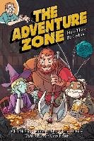 The Adventure Zone: Here There Be Gerblins McElroy Clint, McElroy Griffin, McElroy Justin