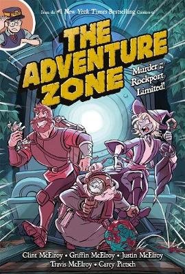 The Adventure Zone: Murder on the Rockport Limited! Carey Pietsch