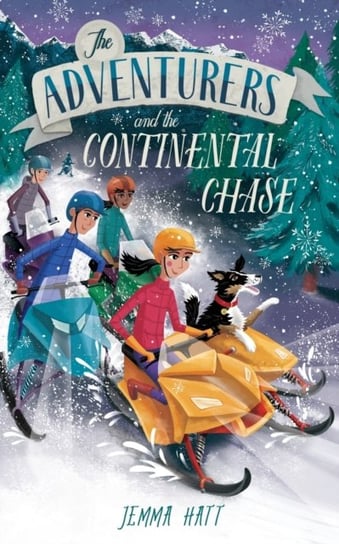 The Adventurers and the Continental Chase Jemma Hatt
