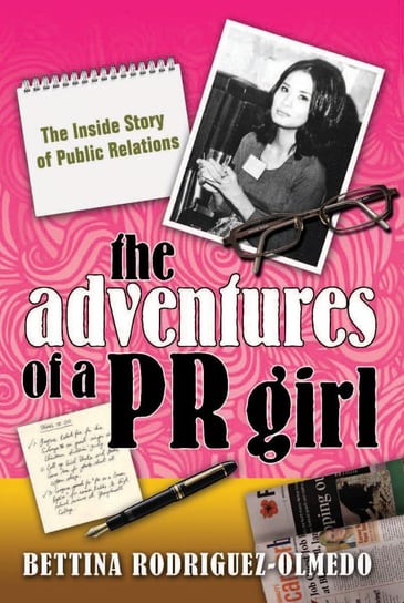 The Adventures of a PR Girl Bettina Rodriguez-Olmedo