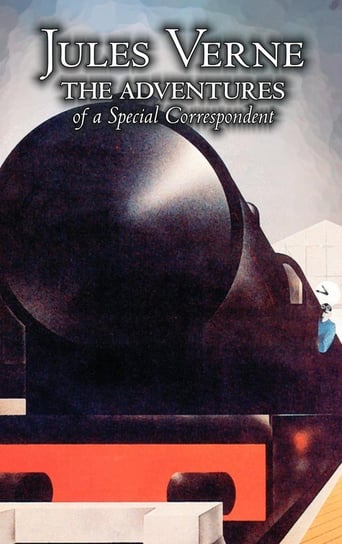 The Adventures of a Special Correspondent by Jules Verne, Fiction, Fantasy & Magic Verne Jules