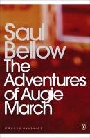 The Adventures of Augie March Bellow Saul
