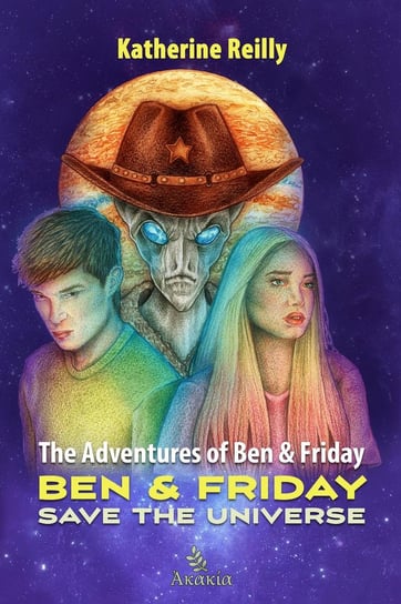 The Adventures of Ben & Friday Katherine Reilly