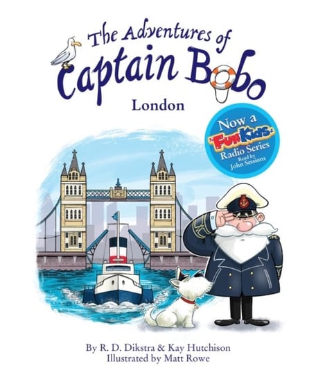 The Adventures of Captain Bobo: London Dikstra R.D.