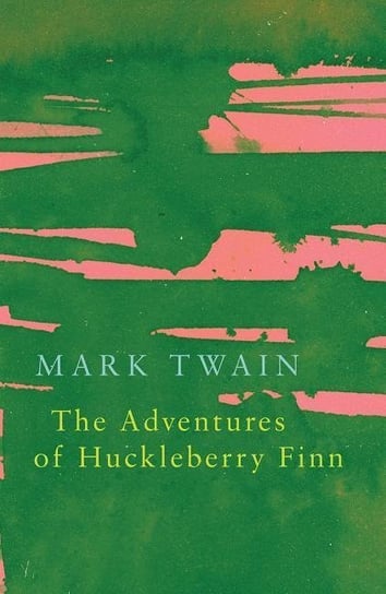 The Adventures of Huckleberry Finn (Legend Classics) Twain Mark
