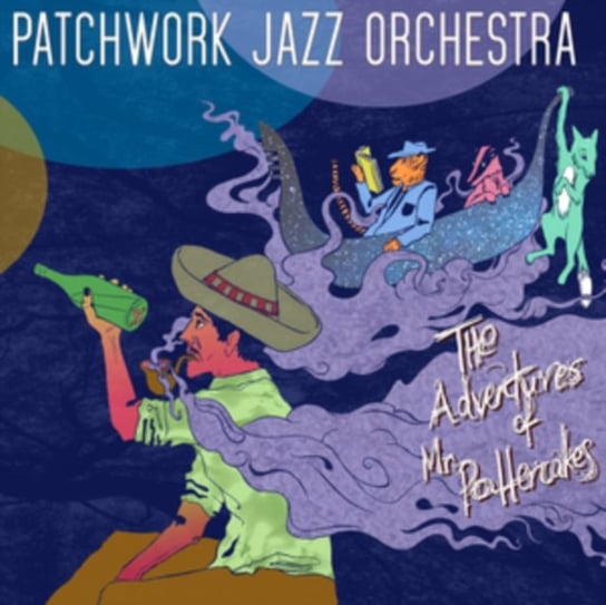 The Adventures Of Mr Pottercakes Patchwork Jazz Orchestra