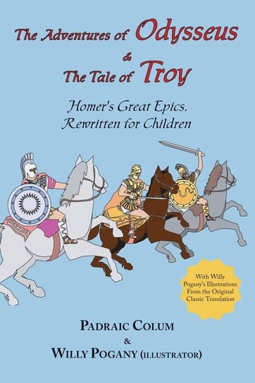 The Adventures of Odysseus & the Tale of Troy Homer