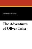 The Adventures of Oliver Twist Dickens Charles