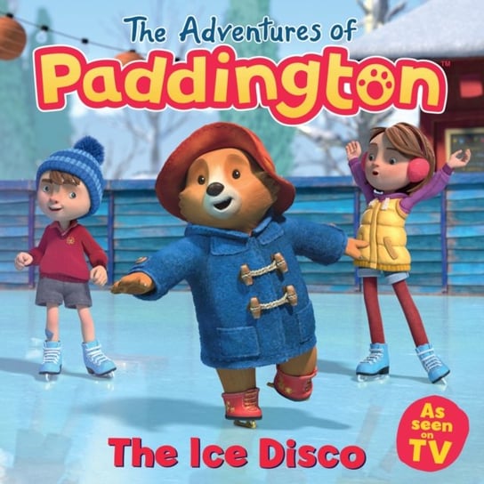The Adventures of Paddington: The Ice Disco Opracowanie zbiorowe