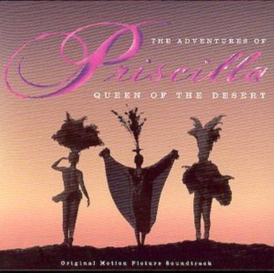The Adventures Of Priscilla: Queen Of The Desert Various Artists