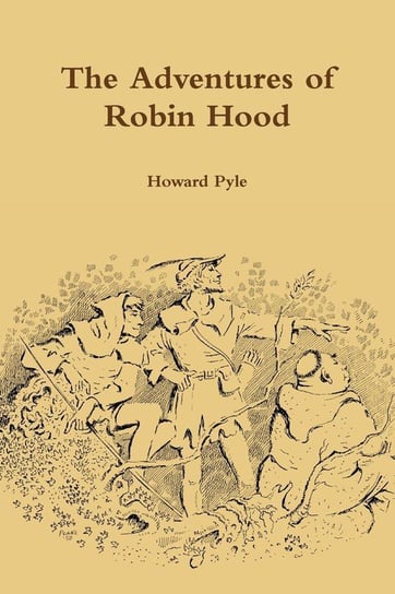 The Adventures of Robin Hood Pyle Howard