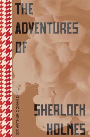 The Adventures of Sherlock Holmes Conan-Doyle Arthur