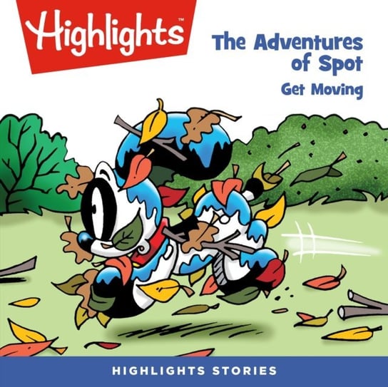 The Adventures of Spot. Get moving Children Highlights for