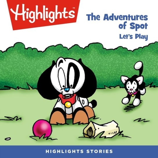 The Adventures of Spot. Let's play Children Highlights for