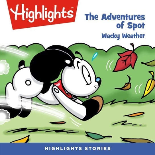 The Adventures of Spot. Wacky weather Children Highlights for