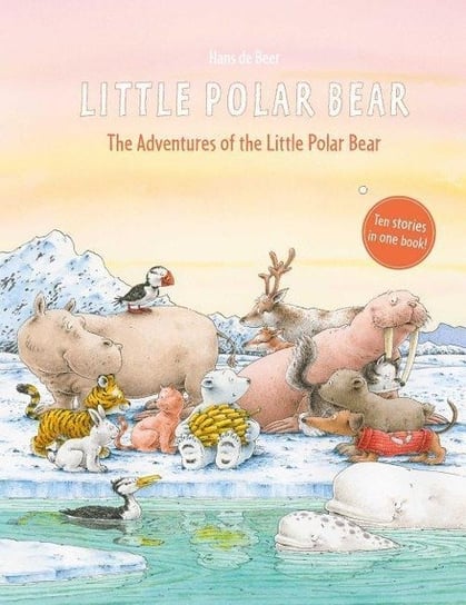 The Adventures of the Little Polar Bear Hans de Beer