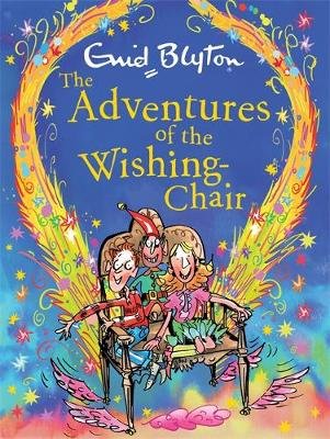 The Adventures of the Wishing-Chair Deluxe Edition: Book 1 Blyton Enid