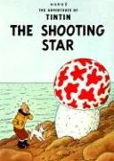 The Adventures of Tintin: The Shooting Star Herge