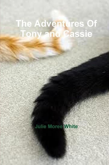 The Adventures Of Tony and Cassie White Julie