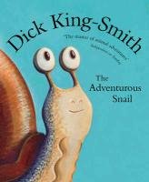The Adventurous Snail King-Smith Dick