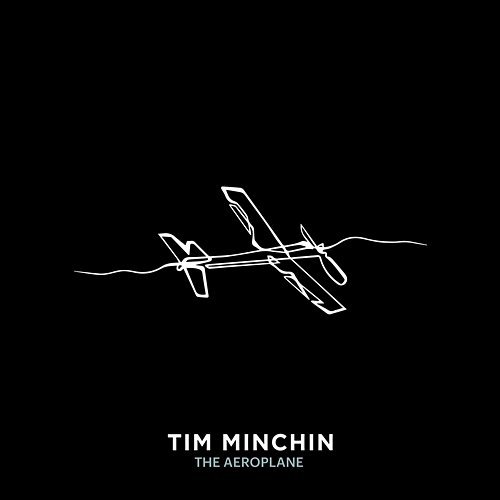 The Aeroplane Tim Minchin