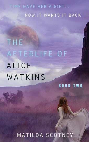 The Afterlife Of Alice Watkins Scotney Matilda