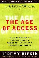 The Age of Access: The New Culture of Hypercapitalism Rifkin Jeremy