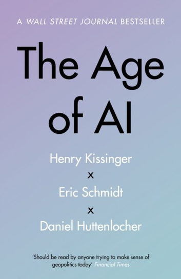 The Age of AI: And Our Human Future - Henry A Kissinger | Książka w Empik