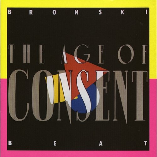 The Age of Consent Bronski Beat