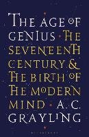 The Age of Genius Grayling A. C.