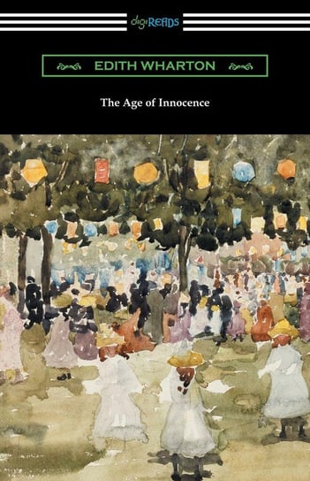 The Age of Innocence Wharton Edith