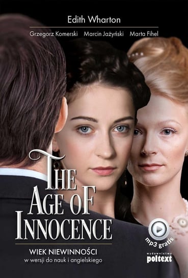 The Age of Innocence. Wiek niewinności w wersji do nauki angielskiego - ebook epub Wharton Edith, Fihel Marta, Jażyński Marcin, Komerski Grzegorz