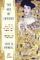 The Age of Insight Kandel Eric