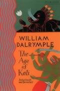 The Age of Kali Dalrymple William