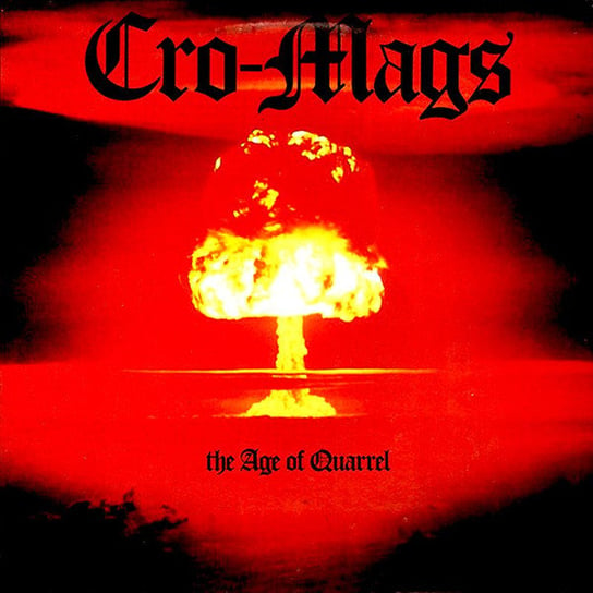 The Age Of Quarrel, płyta winylowa Cro-Mags