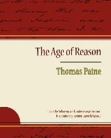 The Age of Reason - Thomas Paine Paine Thomas