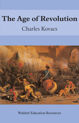 The Age of Revolution Charles Kovacs