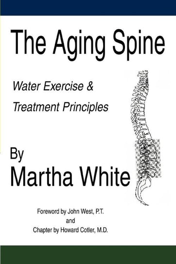 The Aging Spine White Martha