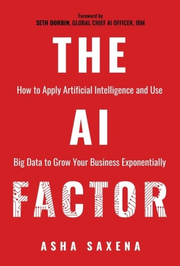 The AI Factor Asha Saxena