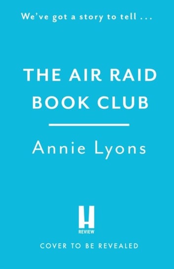 The Air Raid Book Club Lyons Annie