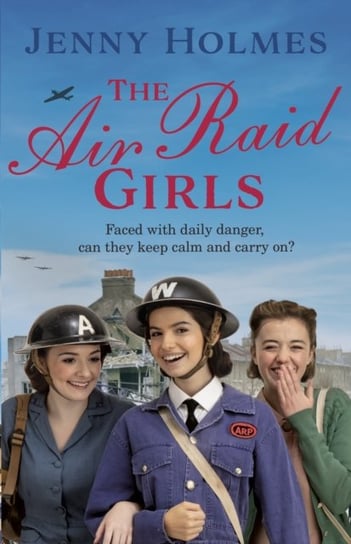 The Air Raid Girls Holmes Jenny